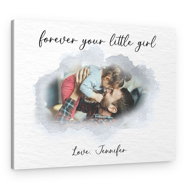 Forever Your Little Girl Custom Canvas Print