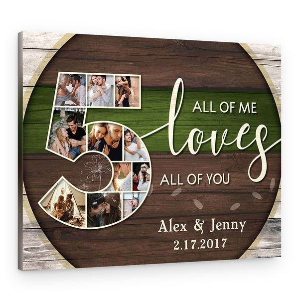 All Of Me All Of You 5th Anniversary Custom Photo Collage Canvas Print