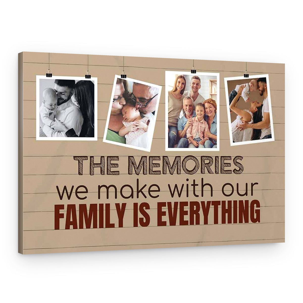 The Memories We Make With Our Family Is Everything Custom Photo Canvas Print – Canvas Print