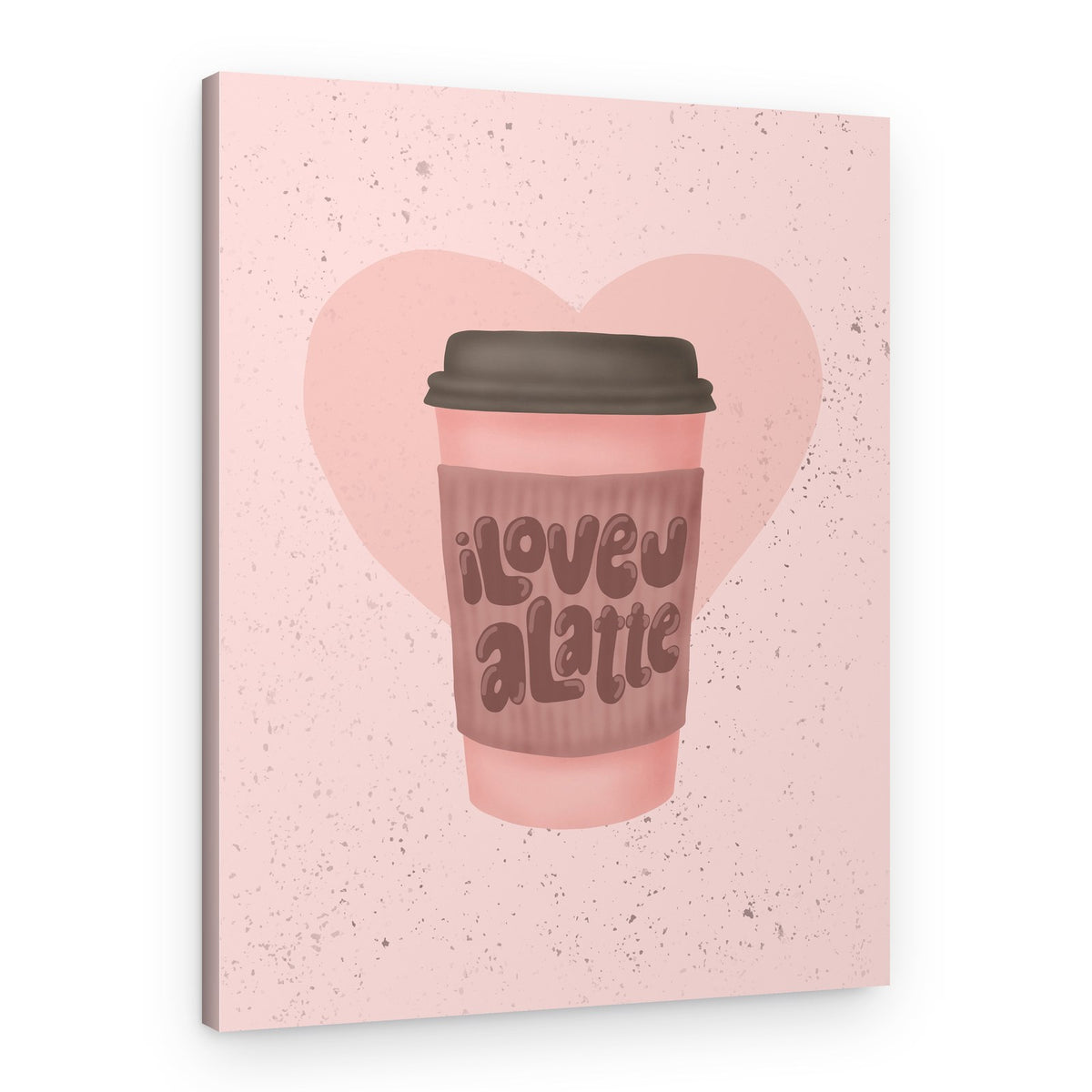 Pink Latte Love – Canvas Print