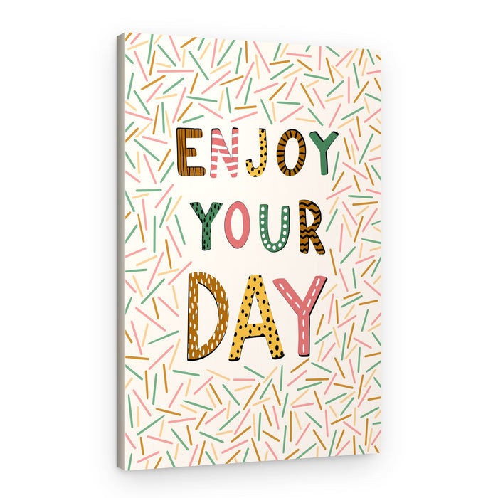 Enjoy Your Day Sprinkles – Canvas Print