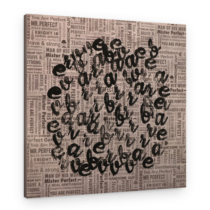 You Are Brave – Canvas Print