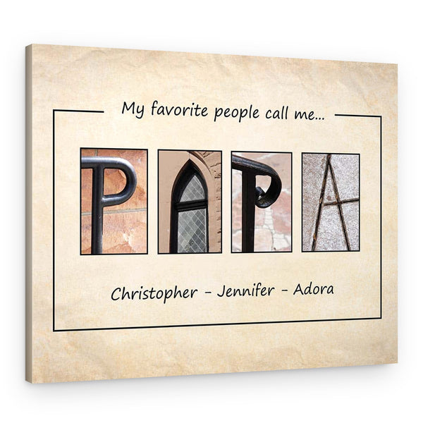 My Favorite People Call Me Papa Custom Text Canvas Print