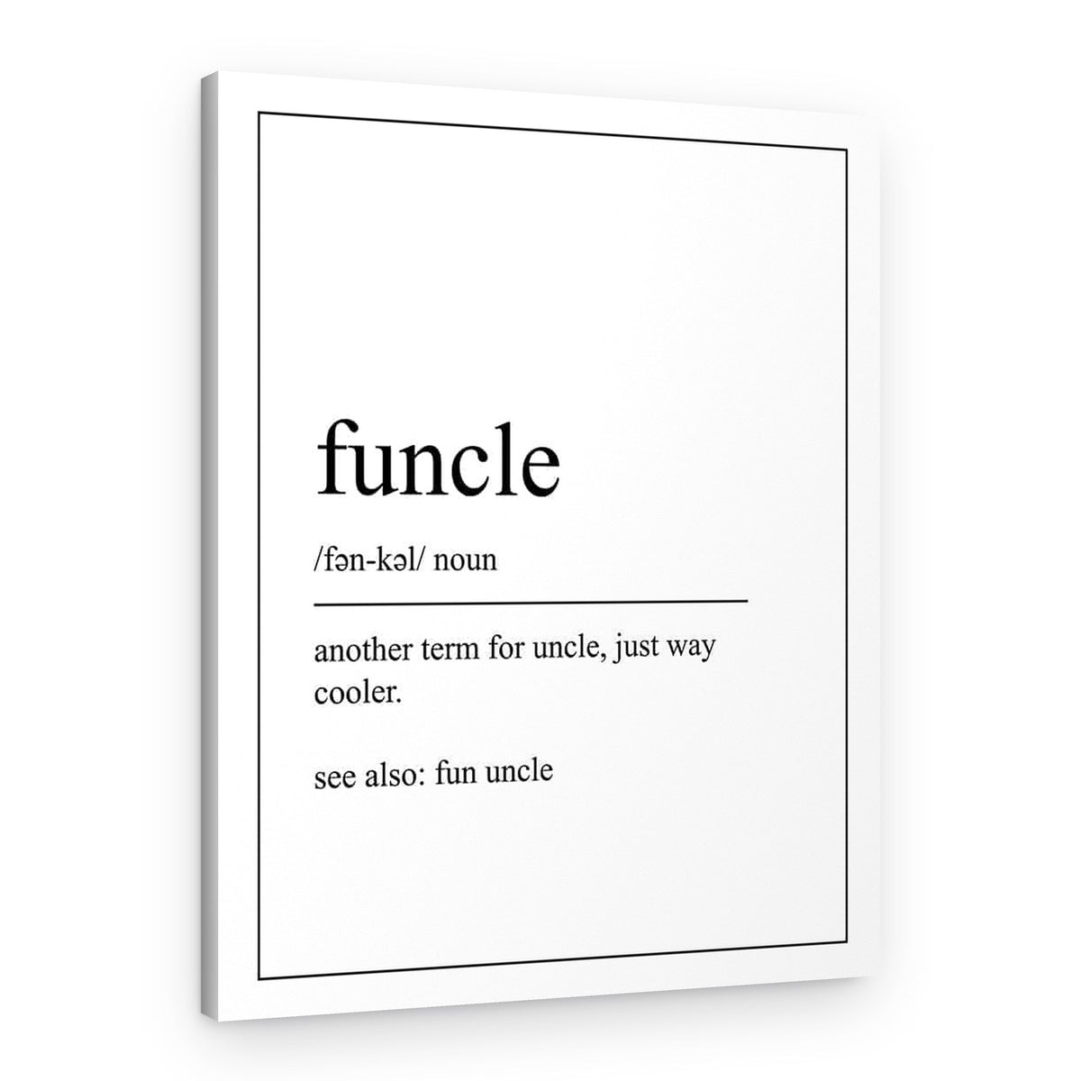 Funcle Definition Canvas Print – Canvas Print