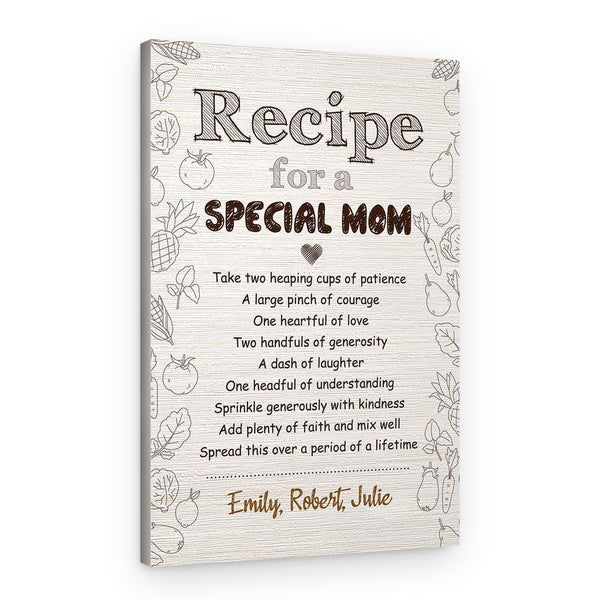 Recipe For A Special Mom Custom Canvas Print – Mom Gifts