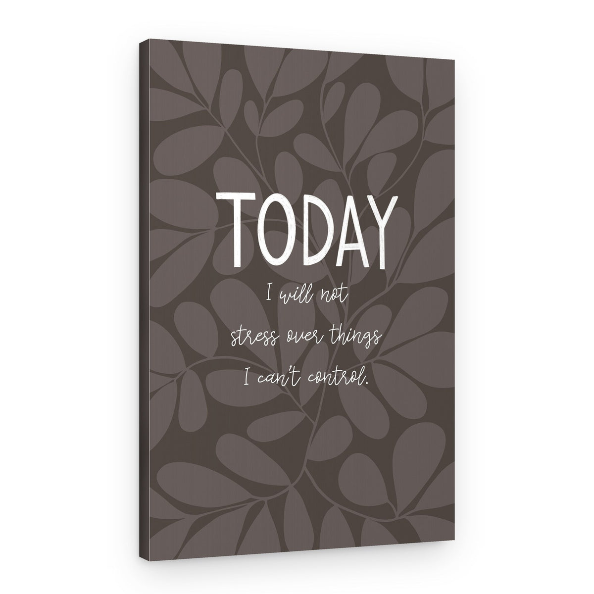 Today Mindful Quote – Canvas Print
