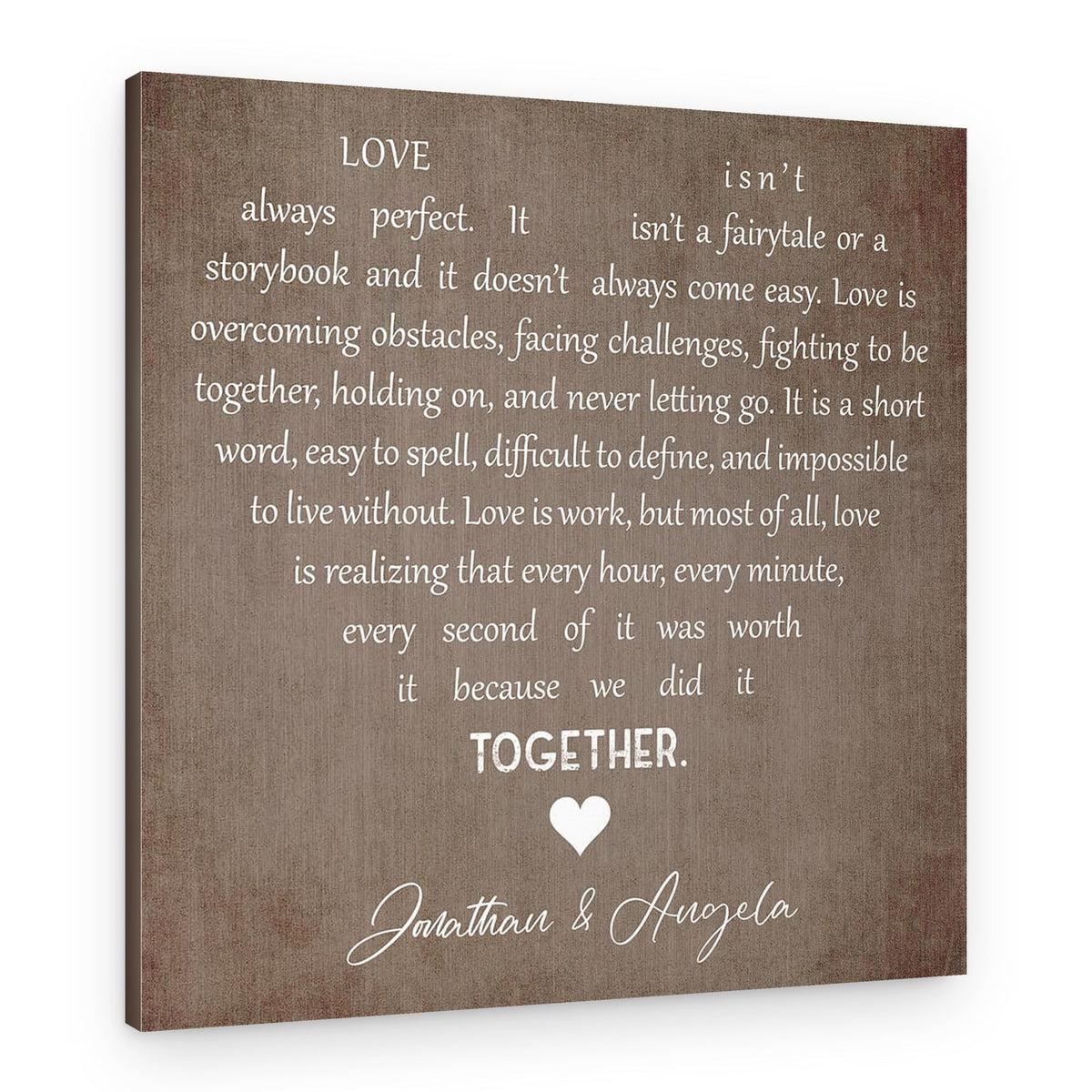 Love Isn’t Always Perfect Heart Shaped Custom Canvas Print – Canvas Print – Design A