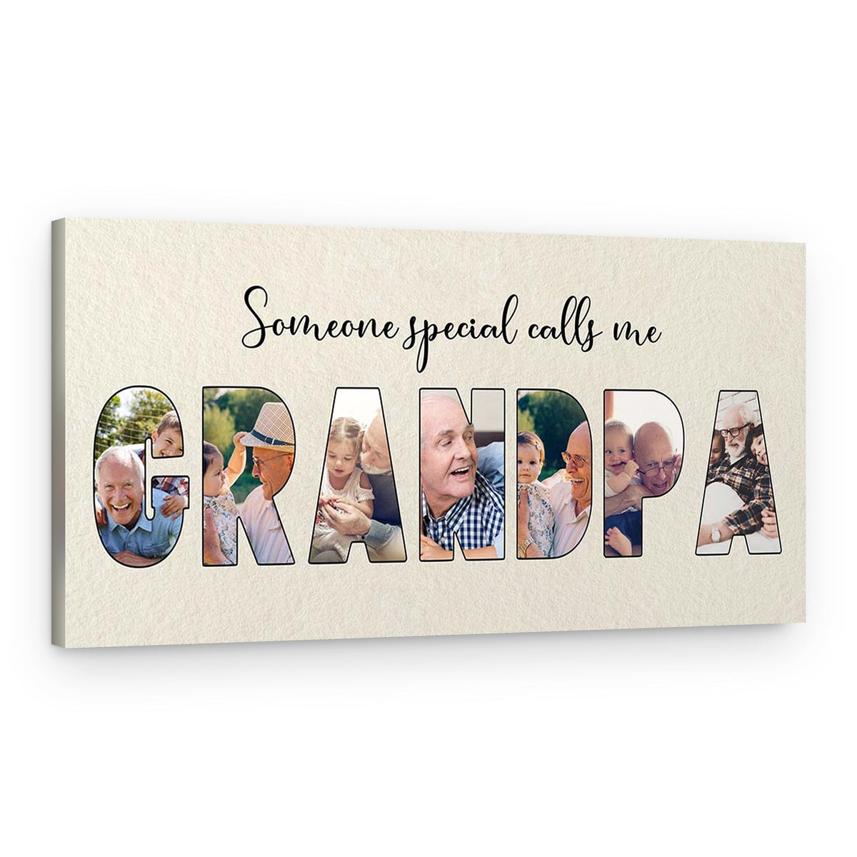 Someone Special Calls Me Grandpa Letter Photo Canvas – Canvas Print
