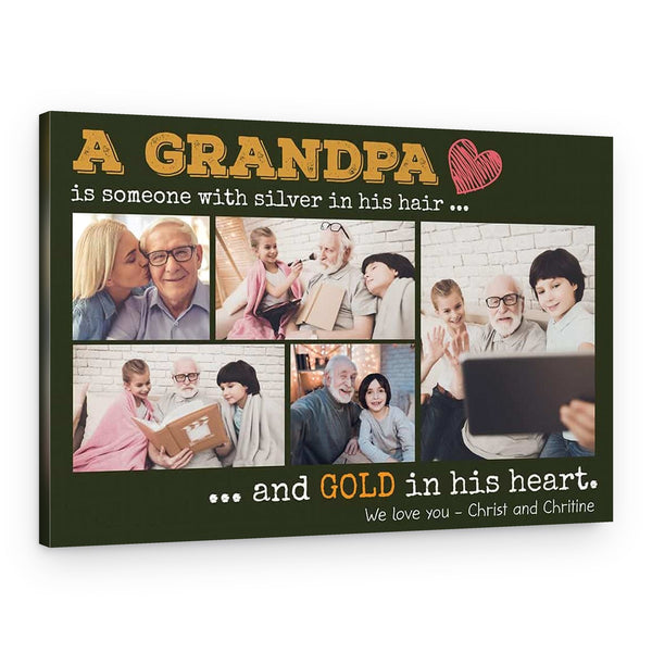 A Grandfather is Someone with Silver in His Hair and Gold in His Heart Custom Photo Canvas Print
