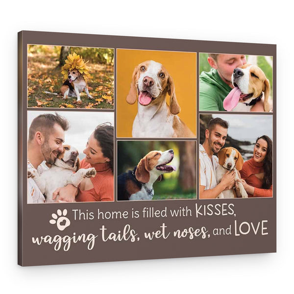 This Home Is Filled With Kisses Wagging Tails Wet Noses And Love Pet Photo Collage Canvas Print