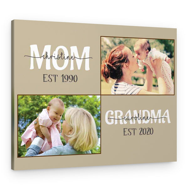Mom And Grandma Established Custom Canvas Print