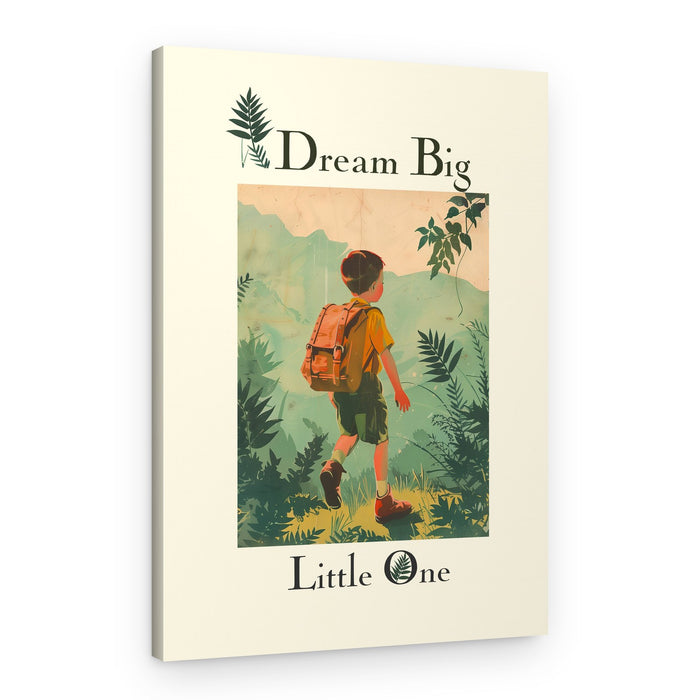 Dream Big Little Explorer – Canvas Print