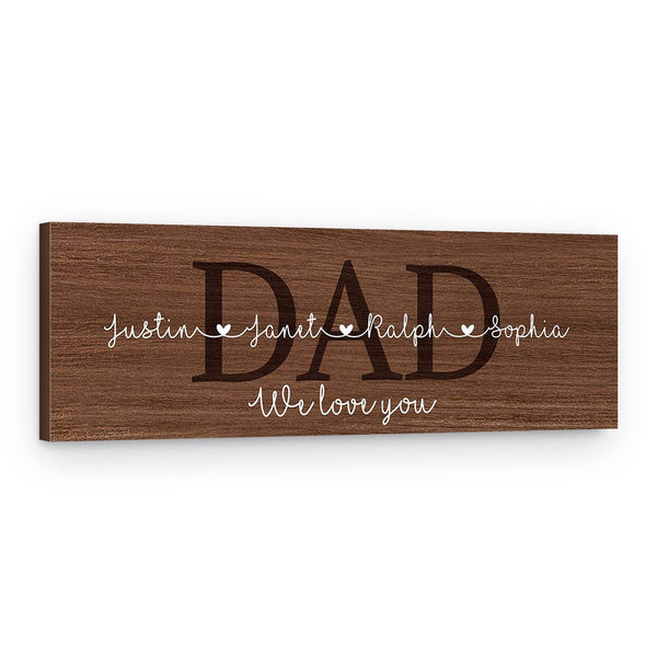 Dad We Love You Custom Name Canvas Print