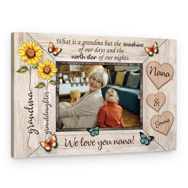 “What Is A Grandma But The Sunshine Of Our Days And The North Star Of Our Nights” Photo Canvas Print