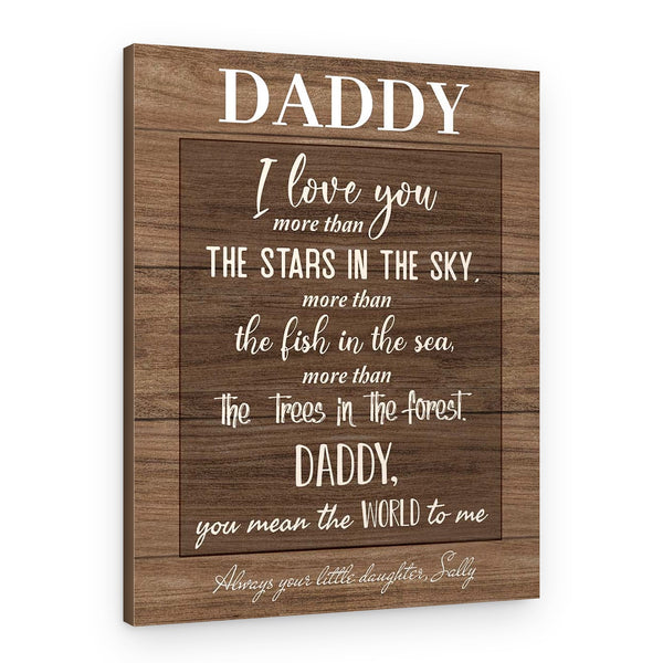 Daddy I Love You More Than The Star In The Sky Custom Canvas Print