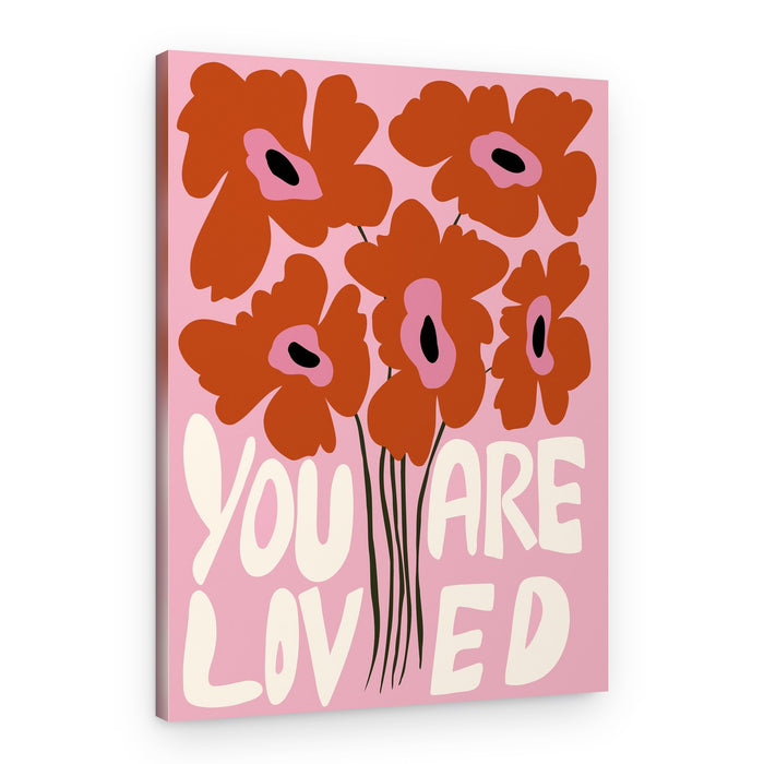 You Are Loved Flowers – Canvas Print