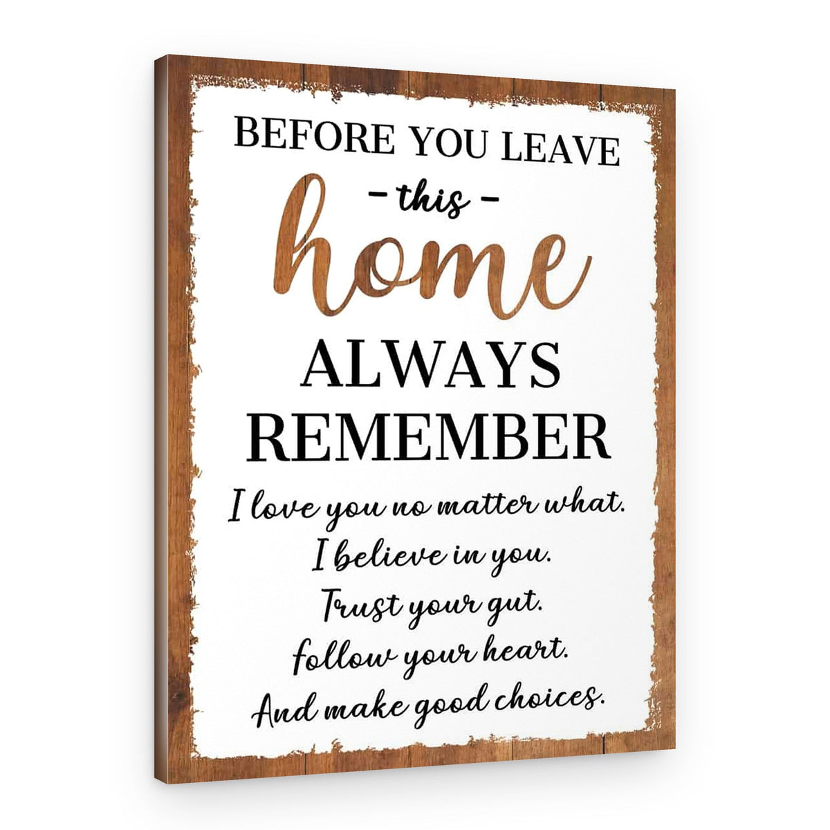 Before You Leave This Home Canvas Sign – Canvas Print