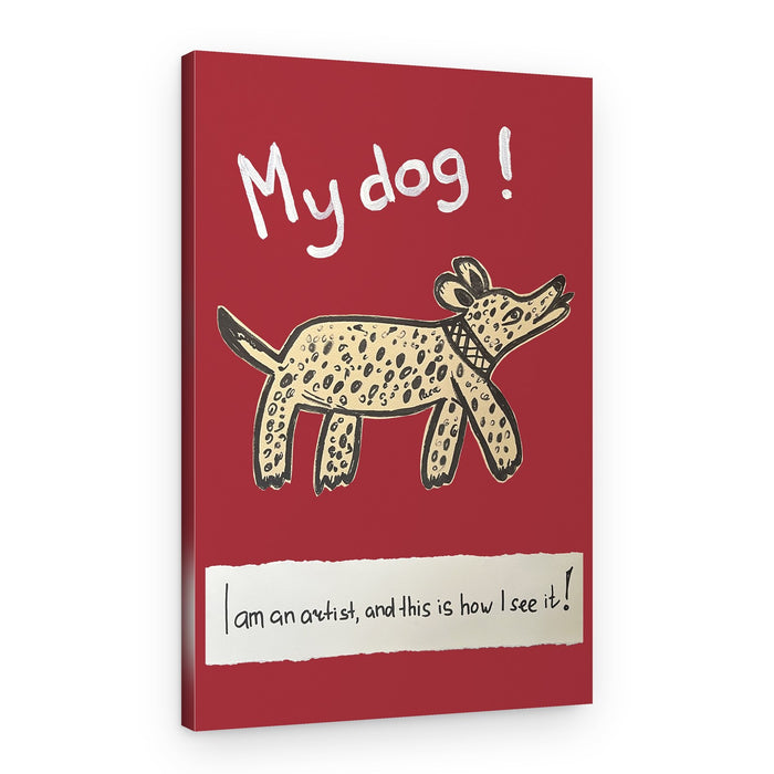 My Dog Artist View – Canvas Print