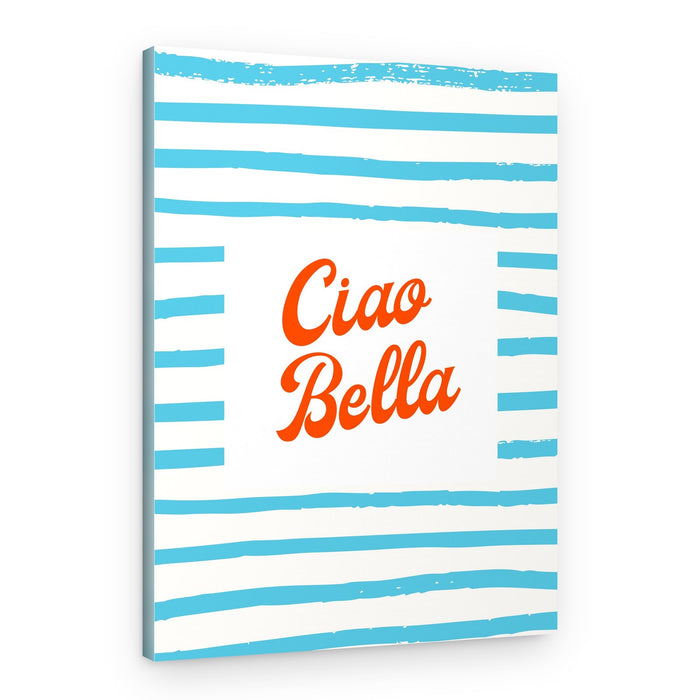 Ciao Bella Stripes – Canvas Print