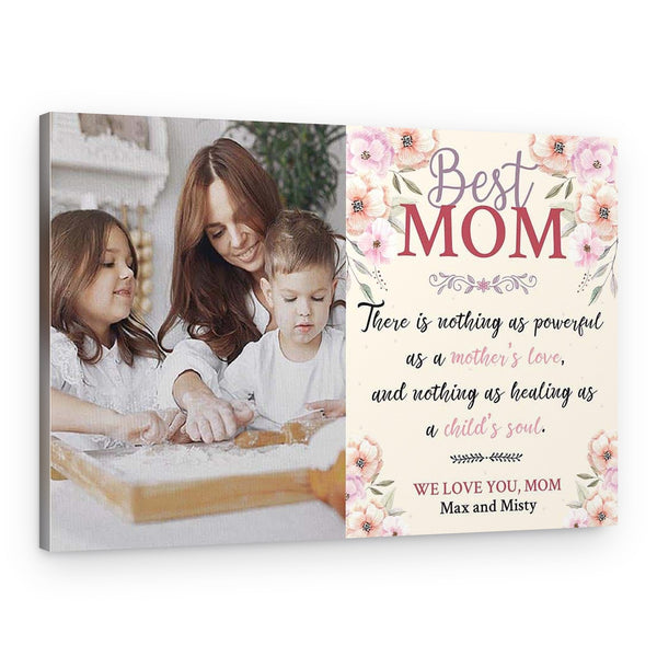 There Is Nothing As Powerful As A Mother’s Love – Photo Canvas Print