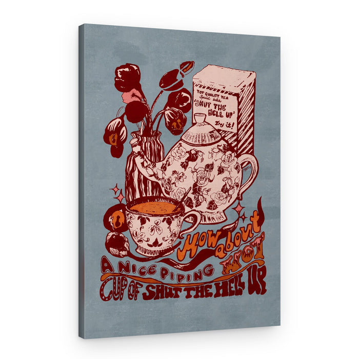 Sarcastic Tea Time – Canvas Print