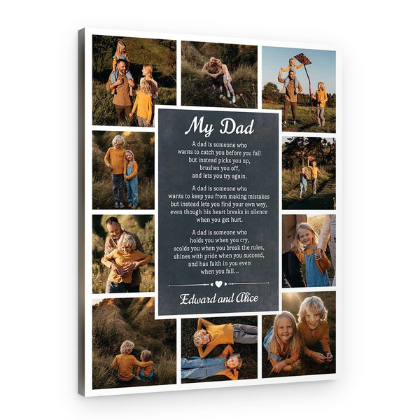 A Dad Is Someone Who Wants To Catch You Before You Fall Canvas Print