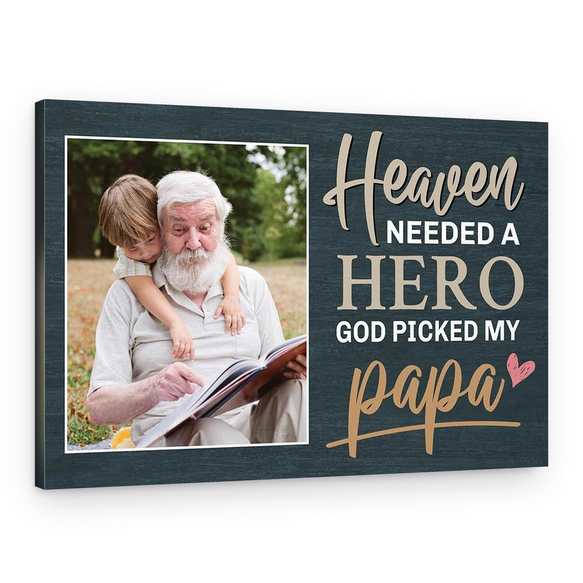 Heaven Needed a Hero God Picked My Papa Custom Photo Canvas – Canvas Print – Landscape