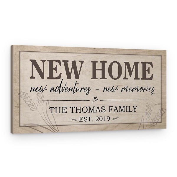 New Home New Adventures New Memories Custom Name Family Est Canvas Print