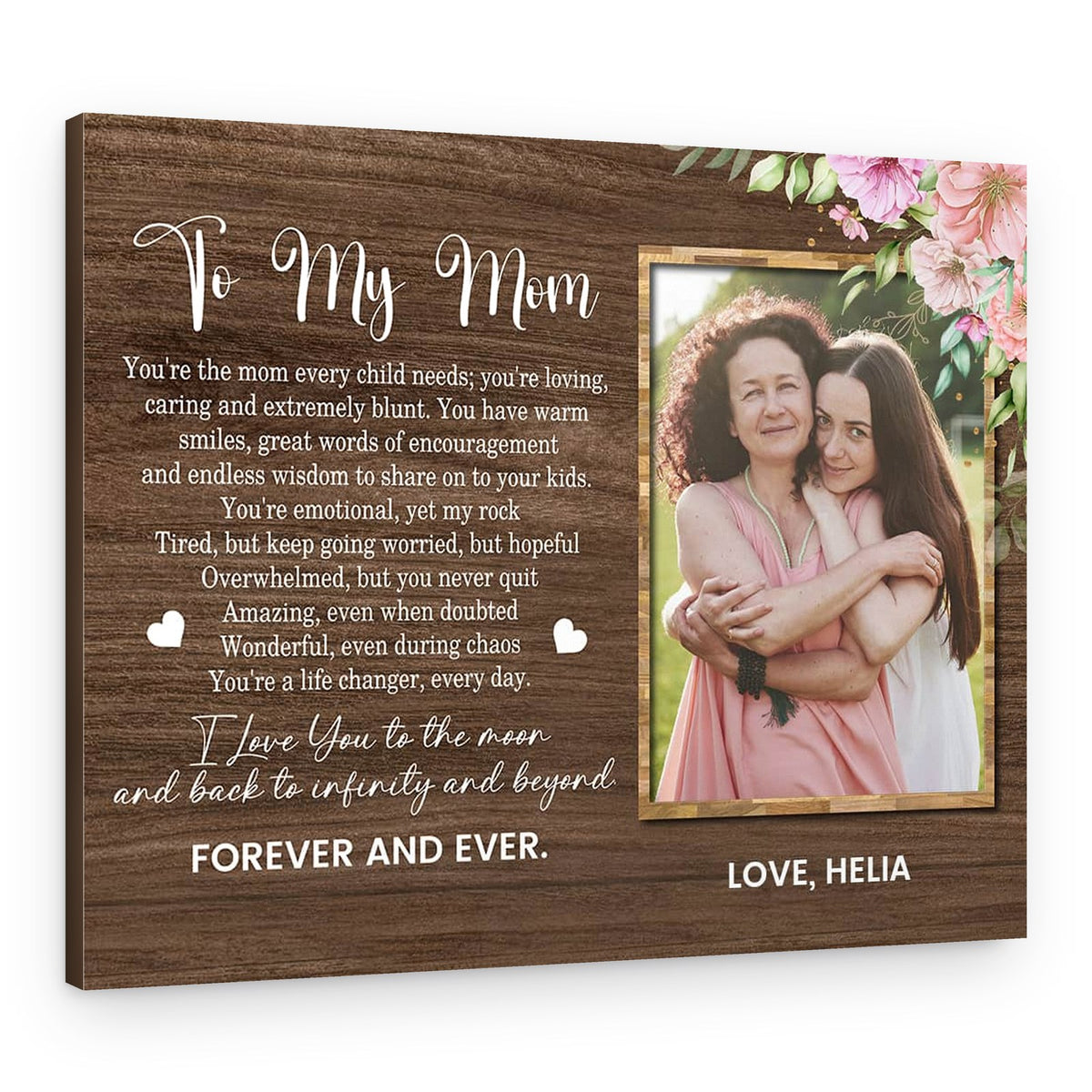 To My Mom You‘re The Mom Every Child Needs Canvas Print – Canvas Print