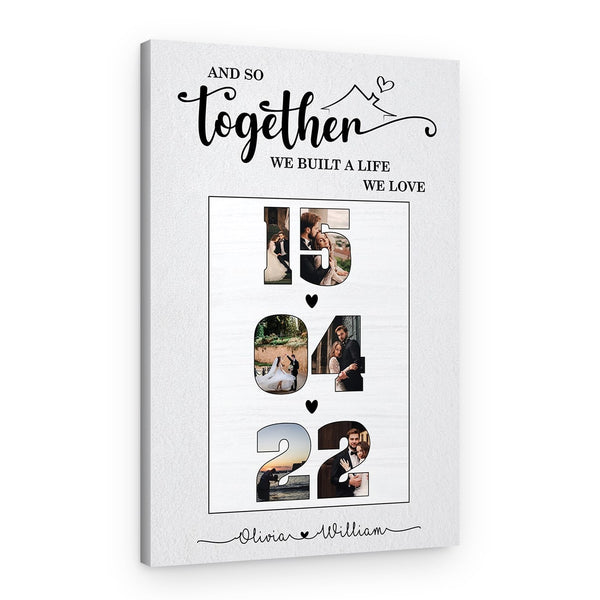 And So Together We Built A Life We Love Photo Collage Canvas Print