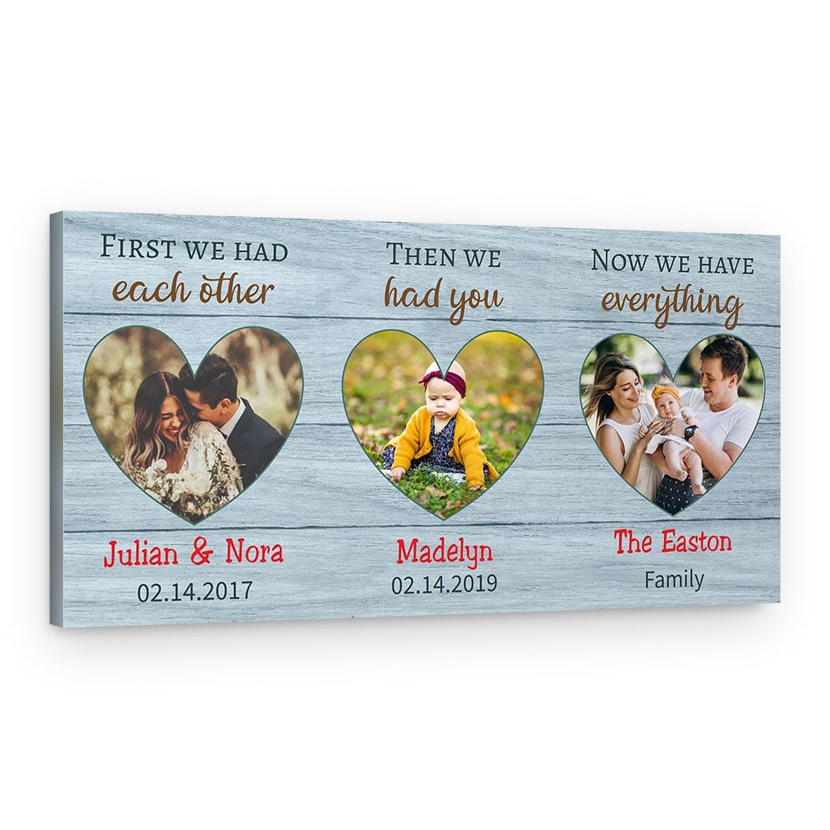 First We Had Each Other, Then We Had You, Now We Have Everything – Photo Canvas Print – Canvas Print – 1 Kid