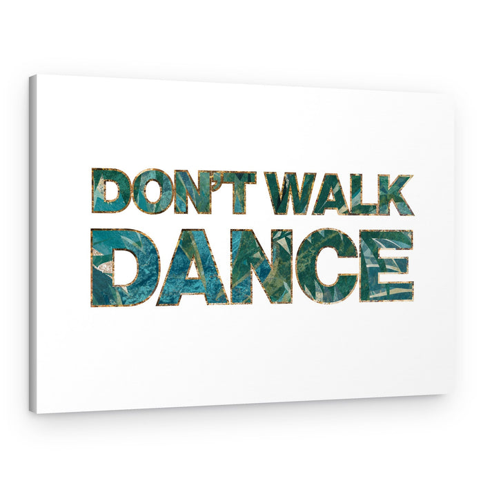 Vibrant Dance Quote – Canvas Print