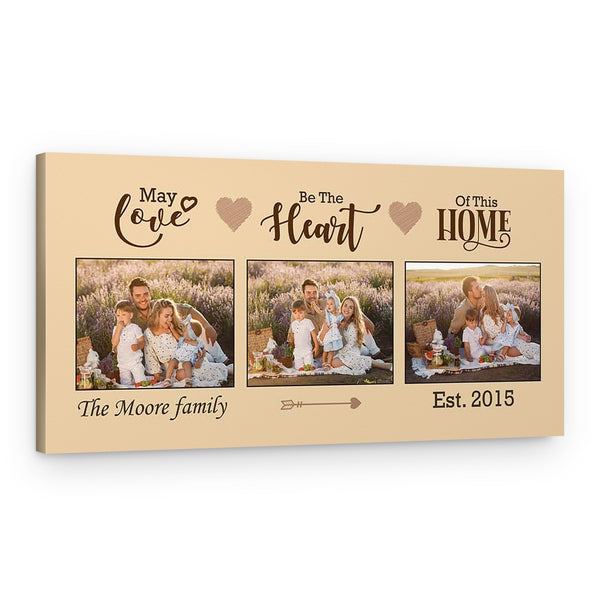 May Love Be The Heart Of This Home Custom Photo Family Canvas Print