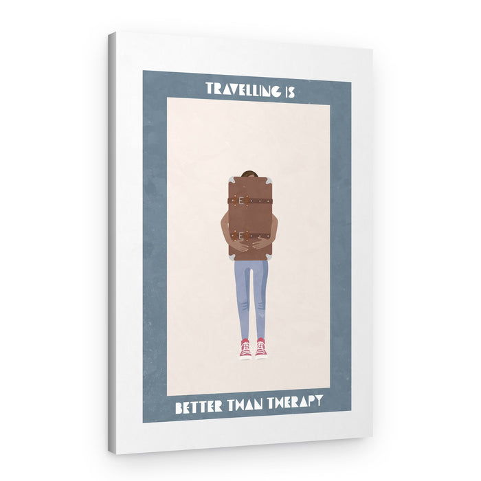 Travelling Is Better Therapy – Canvas Print