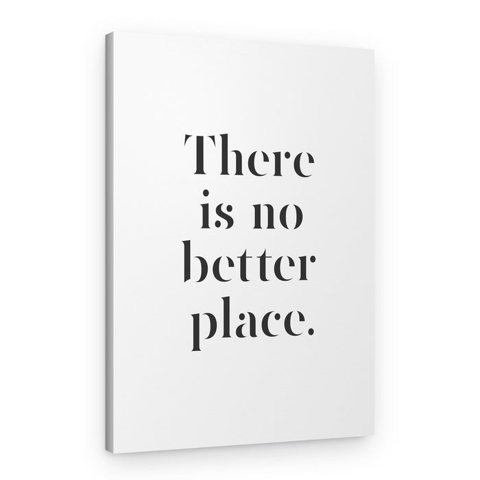 No Better Place Home – Canvas Print
