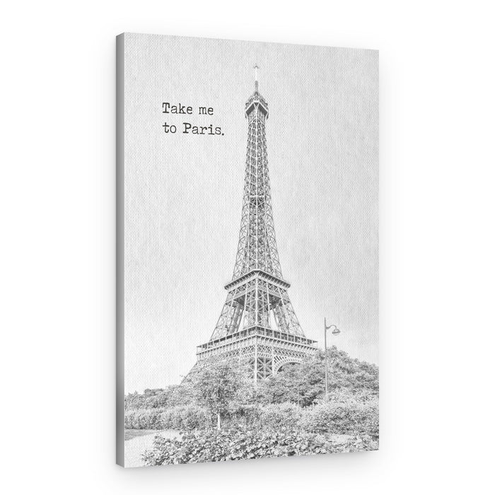 Take Me To Paris – Canvas Print
