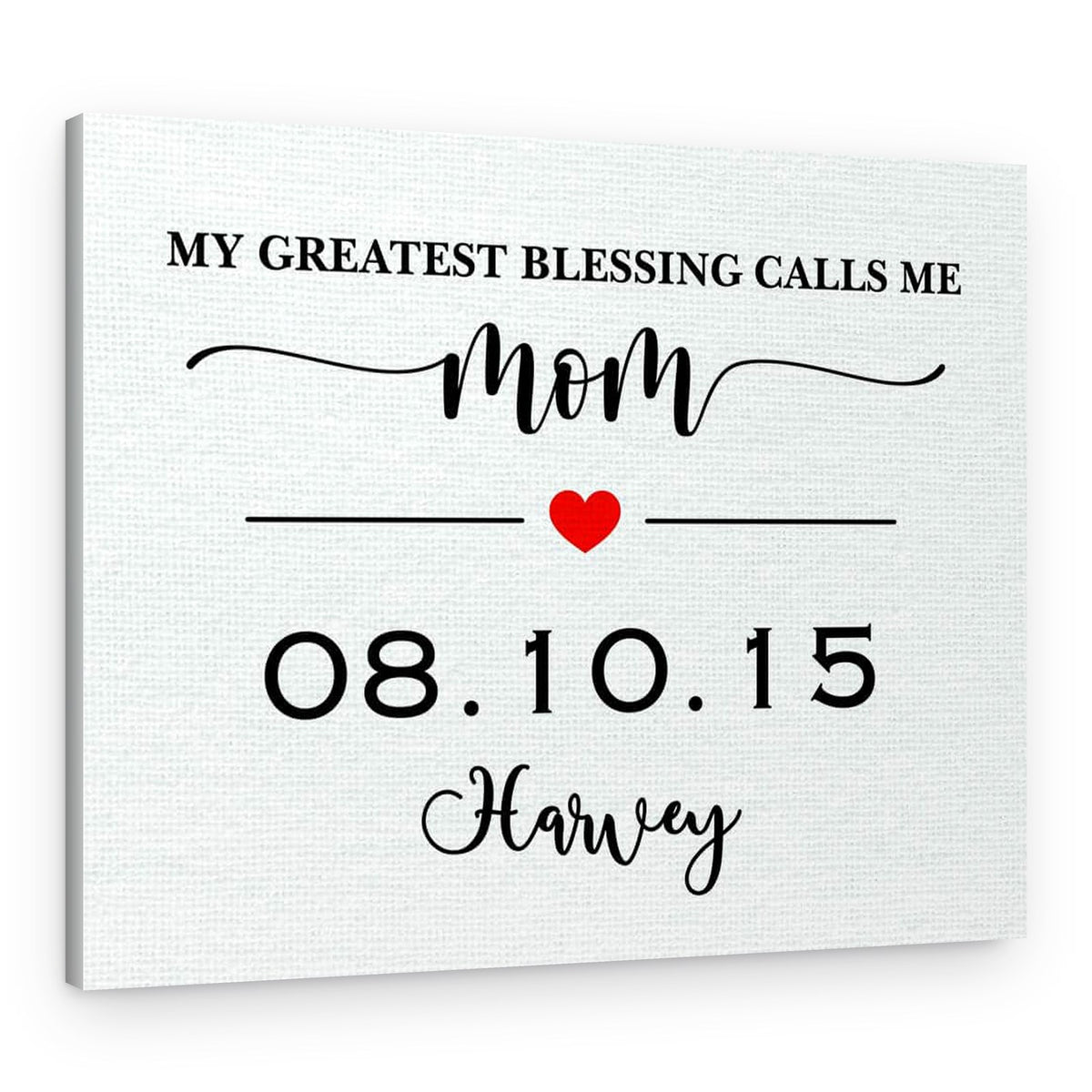 My Greatest Blessings Call Me Mom Canvas Print – Canvas Print – 1 Child