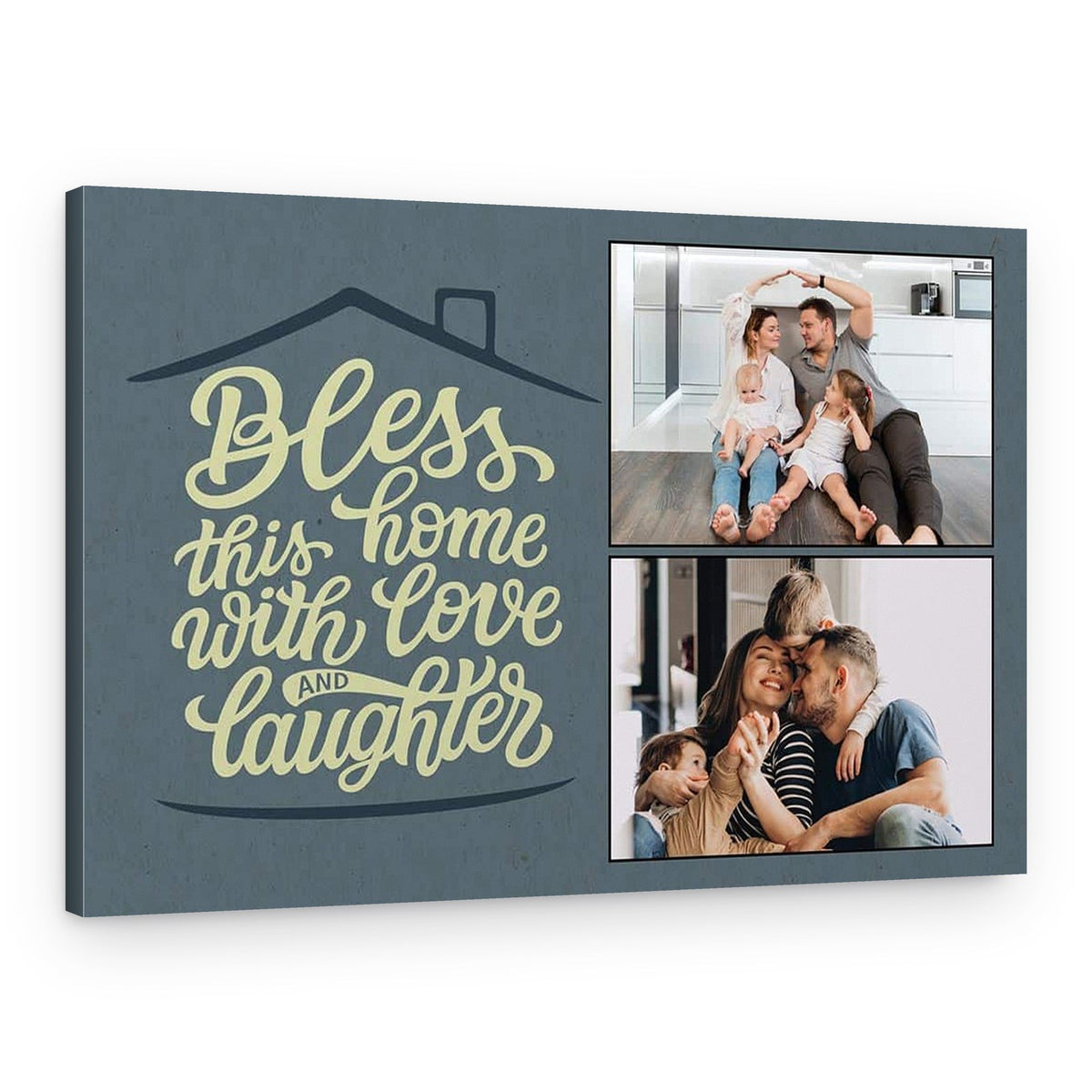 “Bless This Home with Love and Laughter” Photo Canvas Print – Canvas Print