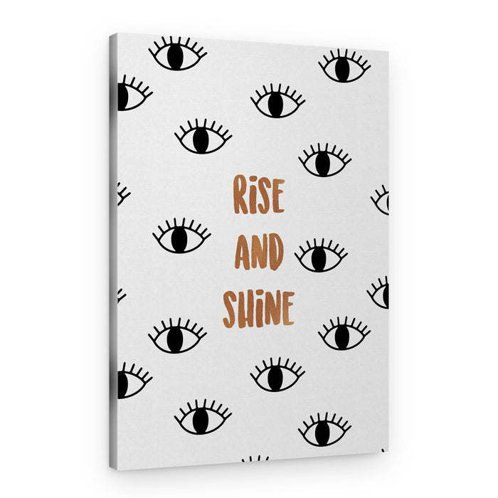 Rise And Shine Eyes – Canvas Print