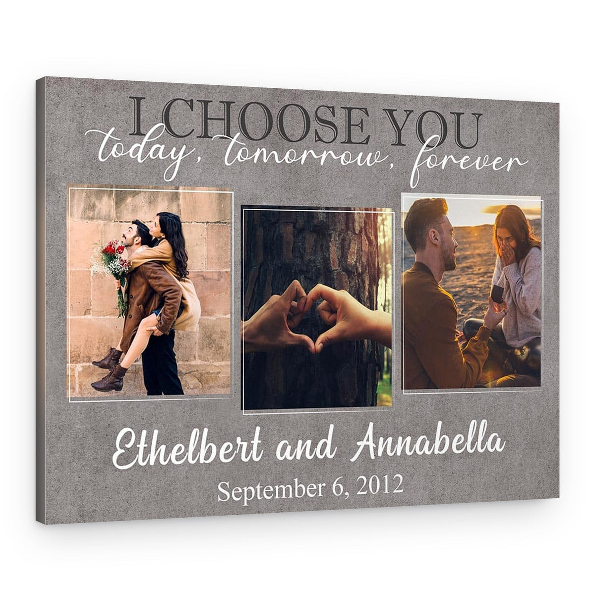 I Choose You Today Tomorrow And Forever Custom Photo Canvas Print – Canvas Print