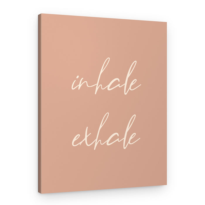 Inhale Exhale Script – Canvas Print