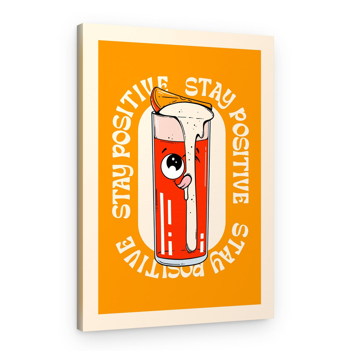 Stay Positive Drink – Canvas Print