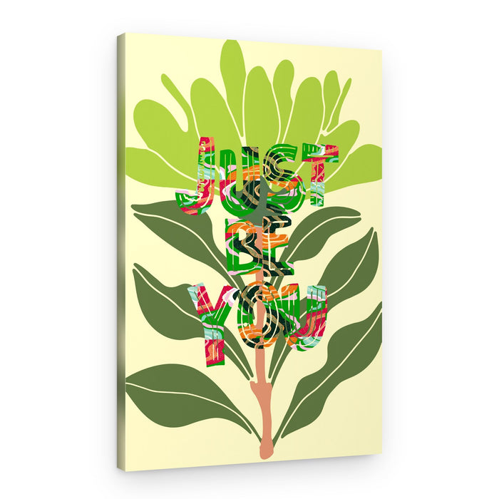 Just Be You Botanical Quote – Canvas Print