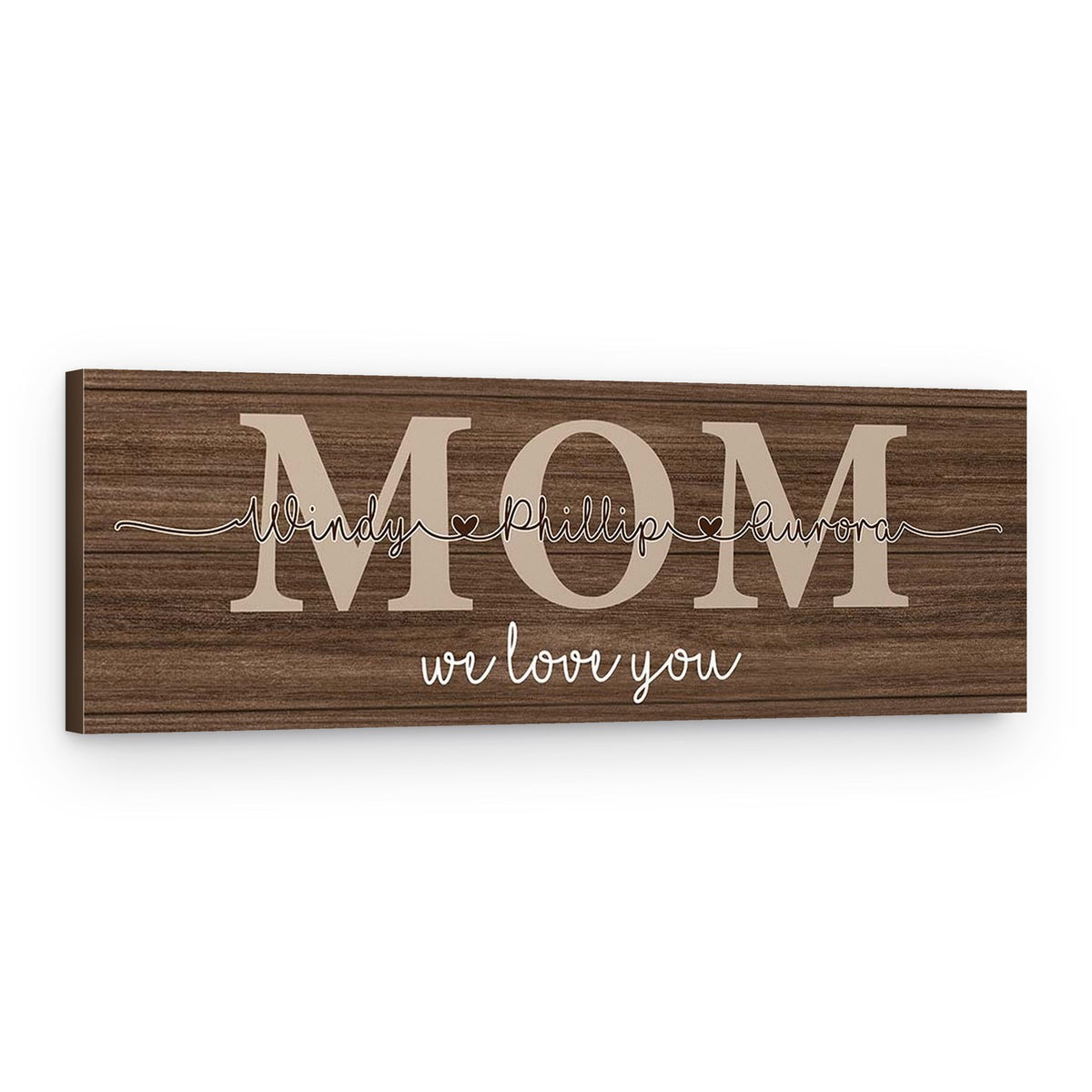 Mom We Love You Custom Canvas Print With Kids Names – Canvas Print