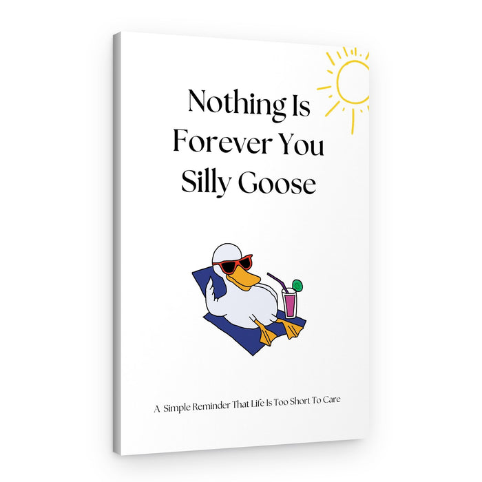 Relaxing Silly Goose – Canvas Print