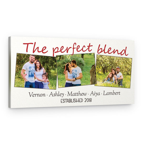 The Perfect Blend Sign Custom Canvas Print