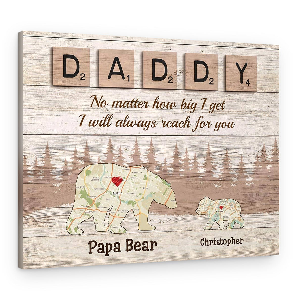 “Dad No Matter How Big We Get We Will Always Reach For You” Papa Bear Map Canvas – Canvas Print – 1 Child