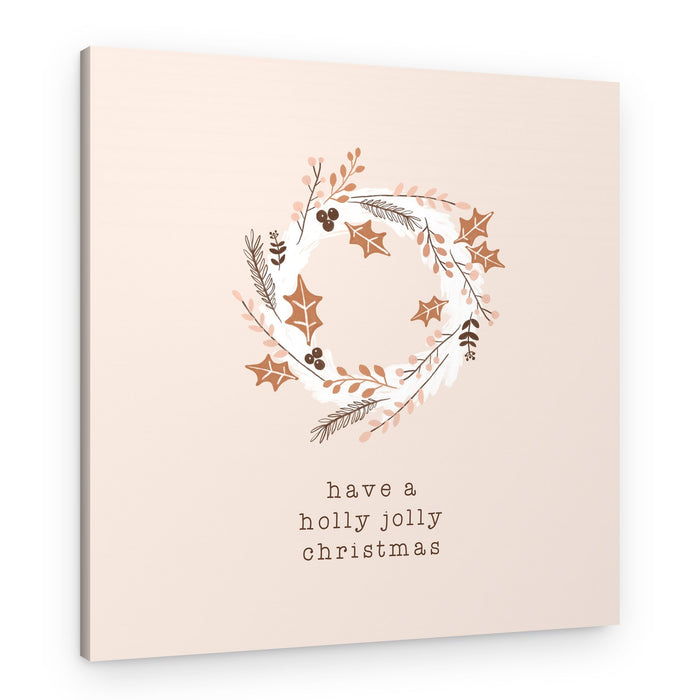 Have a Holly Jolly Christmas – Canvas Print