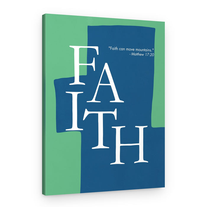 Faith Can Move Mountains – Canvas Print