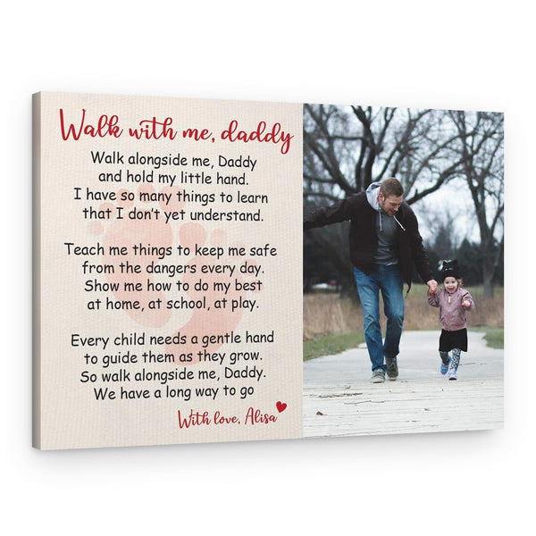 Walk With Me Daddy Photo Canvas Print